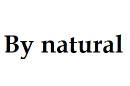 By natural